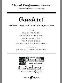 Gaudete - Medieval Songs + Carols For Upper Voices