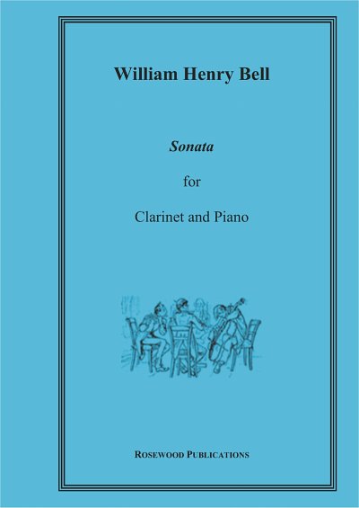 Bell, William (1879-1946): Sonata First Edition