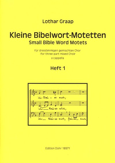 L. Graap: Kleine Bibelwort-Motetten 1, Gch3 (Chpa)
