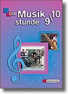 F. Janosa: Die Musikstunde 9/10 - Neubearbeitung Allgemeine 