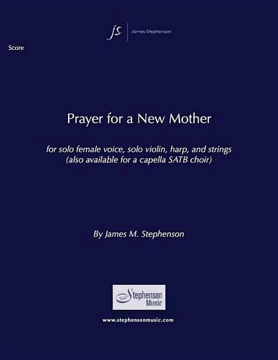 Prayer for a New Mother (Pa+St)