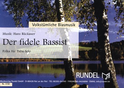 H. Rückauer: Der fidele Bassist, Blask (Pa+St)