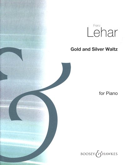 F. Lehár: Gold and Silver, Klav