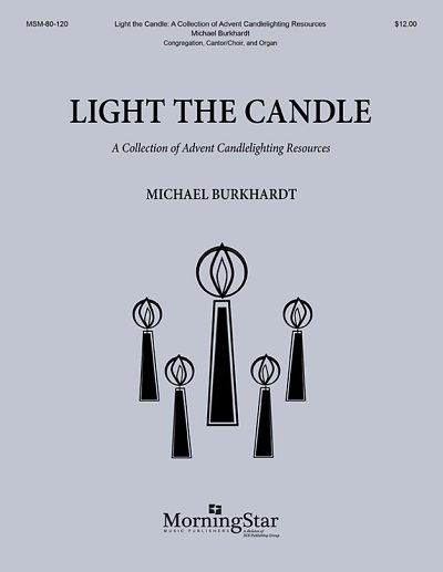 M. Burkhardt: Light the Candle (KA)