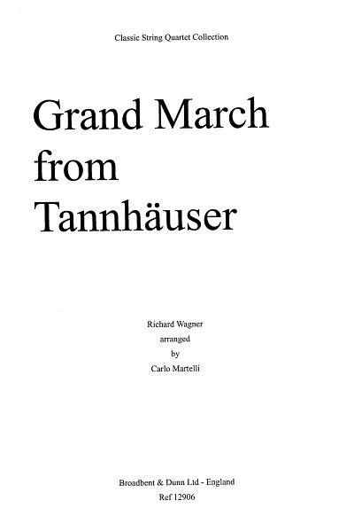R. Wagner: Grand March Aus Tannhaeuser