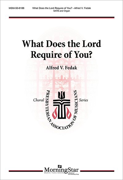 What Does the Lord Require of You?, GchOrg (Chpa)