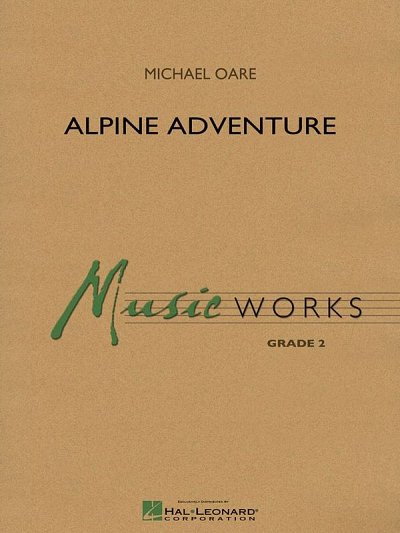 M. Oare: Alpine Adventure, Blaso (Part.)