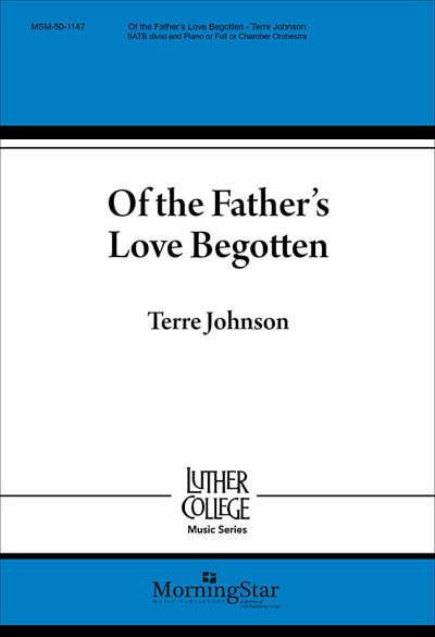 Of the Father's Love Begotten (Chpa)