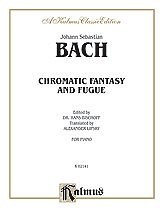 Bach: Chromatic Fantasy and Fugue (Ed. Hans Bischoff, translation by Alexander Lipsky)