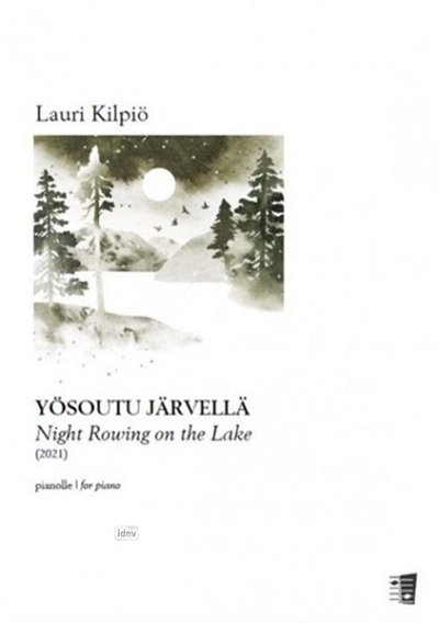 L.  Kilpiö: Night Rowing on the Lake, Klav