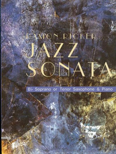 Ricker R.: Jazz Sonata
