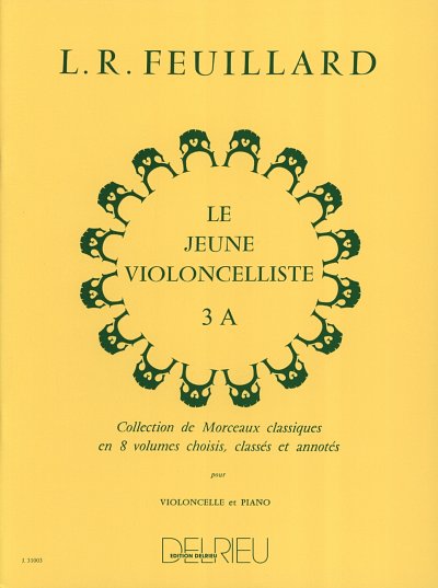 L.R. Feuillard: Le jeune violoncelliste Vol.3A, Vc