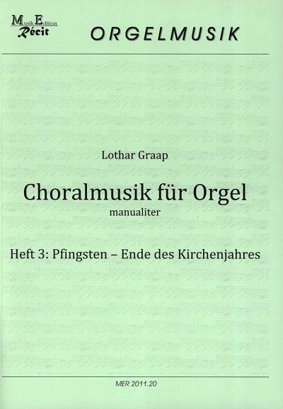 L. Graap: Choralmusik für Orgel manualiter 3, Orgm