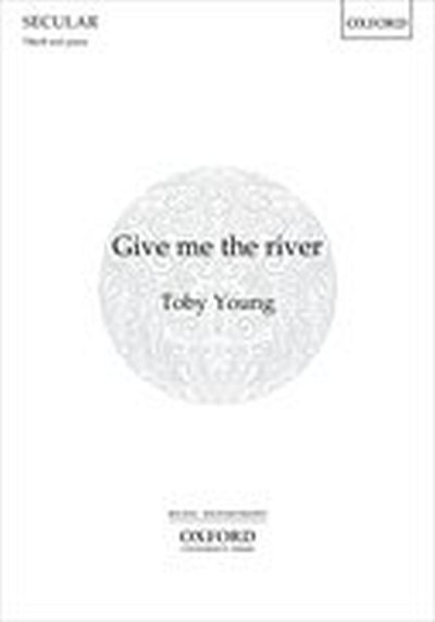 T. Young: Give me the river (KA)