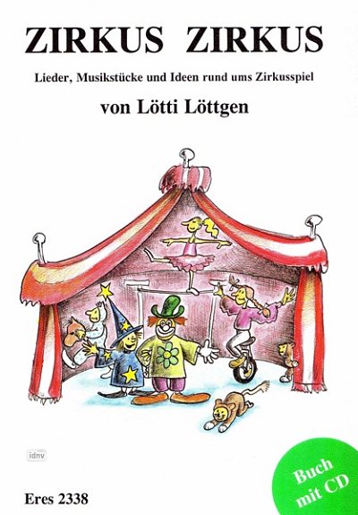 Loettgen L.: Zirkus Zirkus