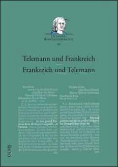 Telemann und Frankreich – Frankreich und Telemann