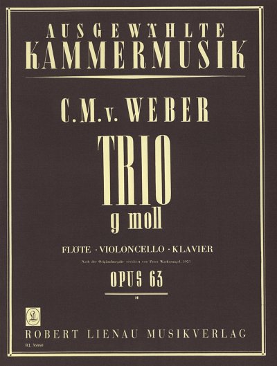C.M. von Weber: Trio g-moll op. 63, FlVcKlav (KlavpaSt)