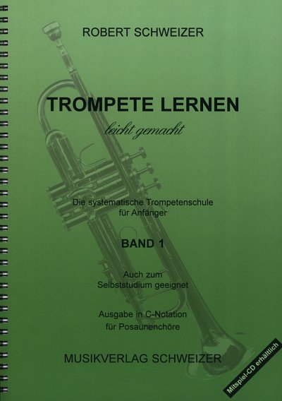 R. Schweizer: Trompete lernen leicht gemacht 1, TrpC