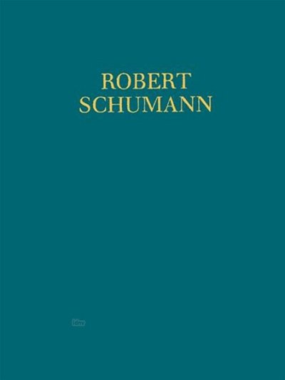 R. Schumann: Requiem op. 148, 4GesGchOrch (Pa)