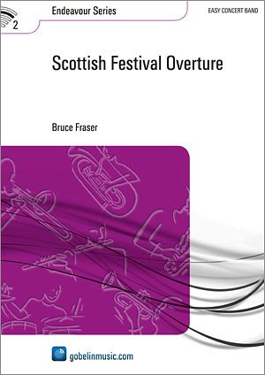 B. Fraser: Scottish Festival Overture, Blaso (Part.)