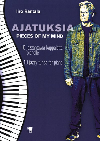 L. Rantala: Pieces Of My Mind - 10 Jazzy Tunes For Pia, Klav
