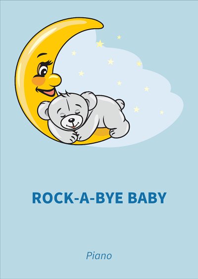 DL: traditional: Rock-A-Bye Baby, Klav