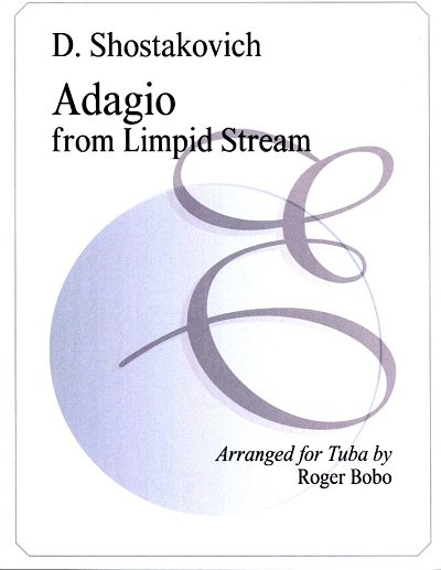 D. Schostakowitsch: Adagio from The Limpid Strea., Tuba, Kla