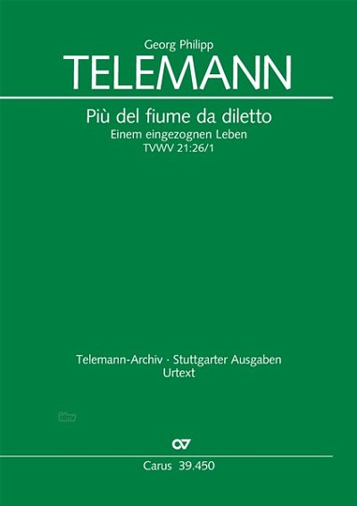 G.P. Telemann: Più del fiume da diletto (Einem eingezognen Leben) C-Dur TVWV 21:26/1 (1729)