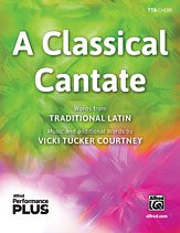 V. Tucker Courtney: A Classical Cantate TTB