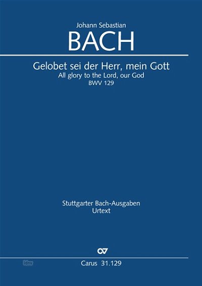 DL: J.S. Bach: Gelobet sei der Herr, mein Gott BWV 129 ( (Pa