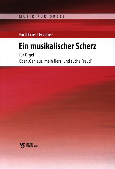 G. Fischer: Ein musikalischer Scherz, Org