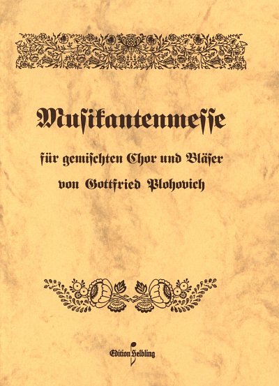Plohovich Gottfried: Musikanten Messe