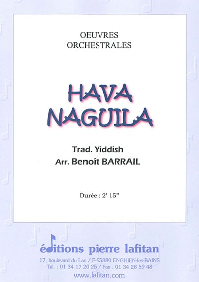 M. Nierenberger: Hava Naguila (Arr. Benoît Ba, Blaso (Pa+St)