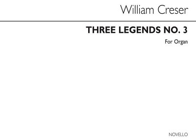 W. Creser: Three Legends No.3 In E Minor, Org