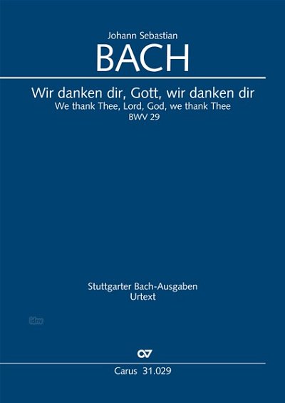DL: J.S. Bach: Wir danken dir, Gott, wir danken dir D-Du (Pa