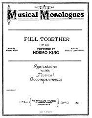 Ernest Longstaffe, Nosmo King: Pull Together