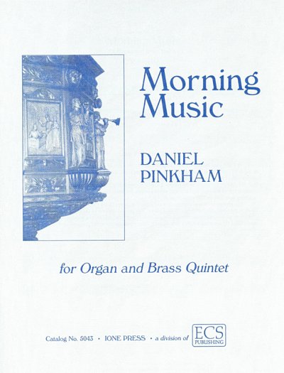 D. Pinkham: Morning Music (Pa+St)