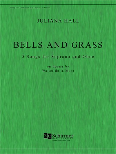 J. Hall: Bells and Grass