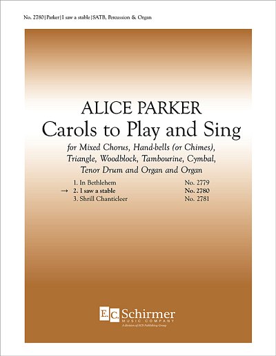 A. Parker: Carols to Play and Sing: No. 2. I Saw a Stable