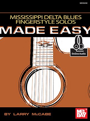 Mississippi Delta Blues Fingerstyle Solo Made Ea (+OnlAudio)
