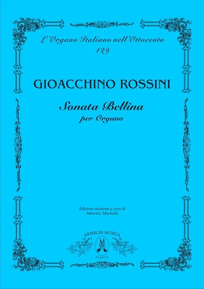 G. Rossini: Sonata Bellina, Org
