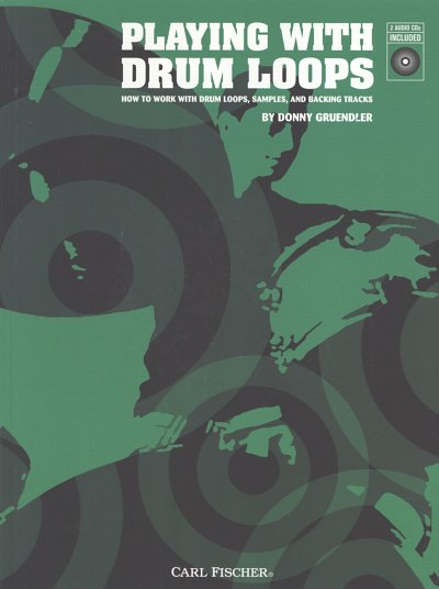 D. Gruendler: Playing with Drum Loops, Drst (+2CDs)