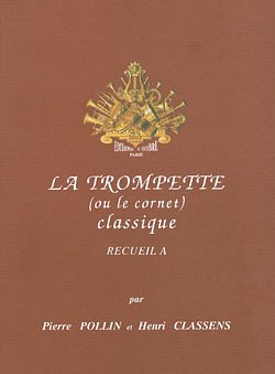 H. Classens: La Trompette classique Vol., TrpKlav (KlavpaSt)