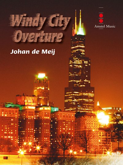 J. de Meij: Windy City Overture, Sinfo (Part.)