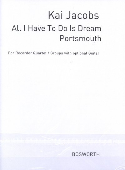 B. Bryant: All I Have To Do Is Dream /, 4BflSATB;Git (Pa+St)