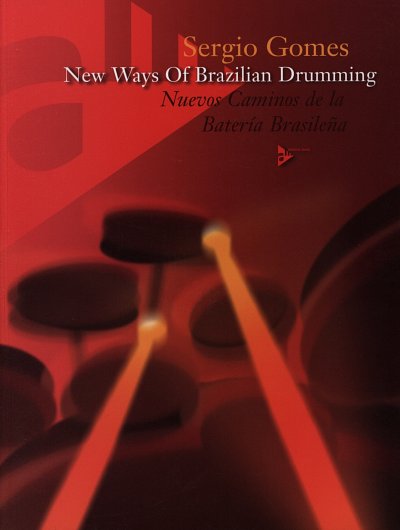 S. Gomes: New Ways of Brazilian Drumming, Schlagz (+CD)