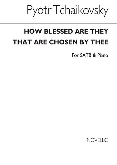 P.I. Tschaikowsky: How blessed are they, GchKlav (Chpa)