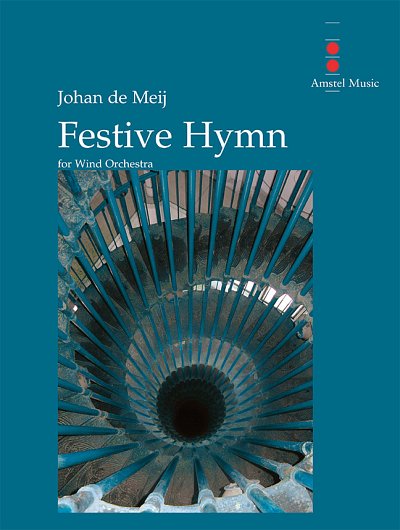 J. de Meij: Festive Hymn, Blaso (Pa+St)