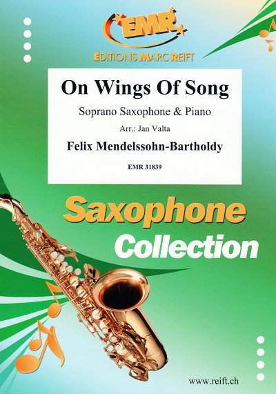 F. Mendelssohn Barth: On Wings Of Song, SsaxKlav