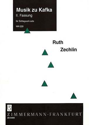 Zechlin Ruth: Musik Zu Kafka 2 Fassung Wn 229